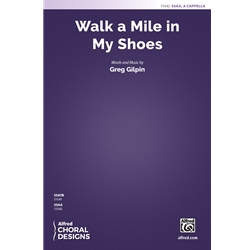 Walk a Mile In My Shoes