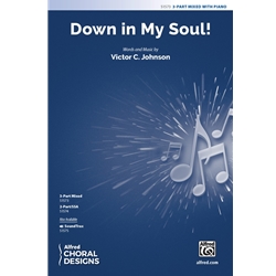 Down In My Soul!