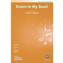 Down In My Soul!