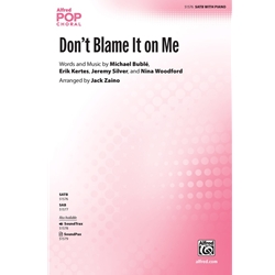 Don't Blame It On Me