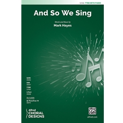 And So We Sing