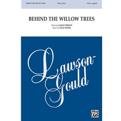 Behind The Willow Trees