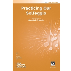 Practicing Our Solfeggio
