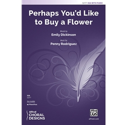 Perhaps You'd Like To Buy a Flower