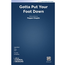 Gotta Put Your Foot Down