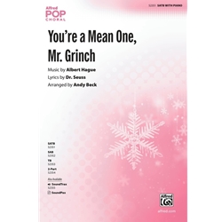 You're a Mean One, Mr. Grinch<br>from Dr. Seuss' <i>How the Grinch Stole Christmas</i>