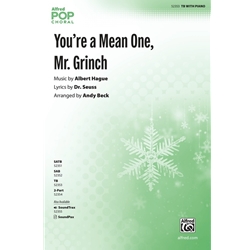 You're a Mean One, Mr. Grinch<br>from Dr. Seuss' <i>How the Grinch Stole Christmas</i>