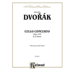 Dvorak: Cello Concerto in B Minor, Opus 104
