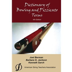 Dictionary of Bowing and Pizzicato Terms