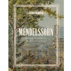 Mendelssohn: Masterpieces for Piano