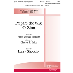 Prepare the Way, O Zion