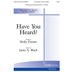 Have You Heard?