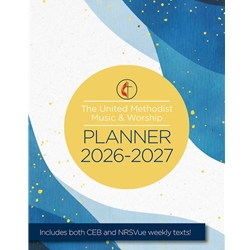 The United Methodist Music & Worship Planner 2026-2027
