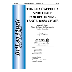 Three A Cappella Spirituals For Beginning Tenor-Bass Choir