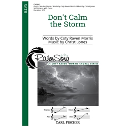 Don't Calm the Storm