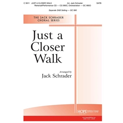 Just a Closer Walk