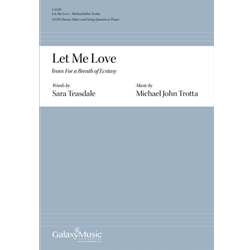 Let Me Love<br>from <i>For a Breath of Ecstasy</i>