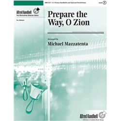 Prepare the Way, O Zion