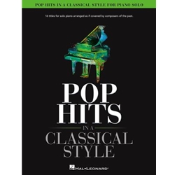 Pop Hits in a Classical Style