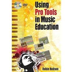 Using Pro Tools in Music Education