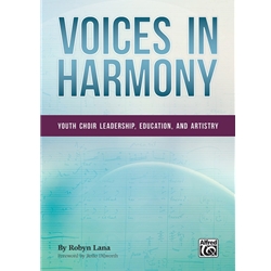 Voices in Harmony<br>Youth Choir Leadership, Education, and Artistry
