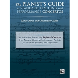 The Pianist's Guide to Standard Teaching and Performance: Concertos