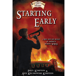 Starting Early<br>A Boy and His Bugle in America During WWII