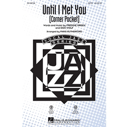 Until I Met You<br>(Corner Pocket)