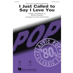 I Just Called to Say I Love You