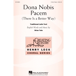 Dona Nobis Pacem<br>(There Is a Better Way)