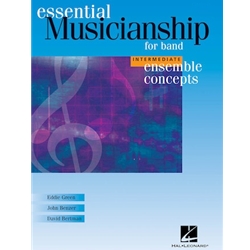 Essential Musicianship for Band: Ensemble Concepts<br>Intermediate Level