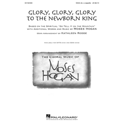 Glory, Glory, Glory to the Newborn King