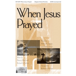 When Jesus Prayed