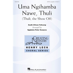 Uma Ngihamba<br>Nawe, Thuli<br>(Thuli, the Show-Off)