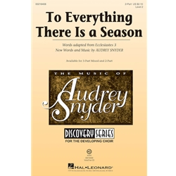 To Everything There Is a Season