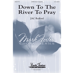 Down to the River to Pray