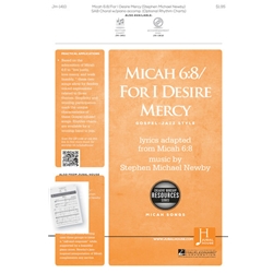 Micah 6:8/<br>For I Desire Mercy