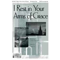 I Rest in Your Arms of Grace