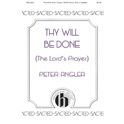 Thy Will Be Done<br>(The Lord's Prayer)