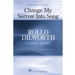 Change My Sorrow into Song