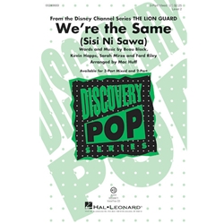 We're the Same<br>(Sisi Ni Sawa)<br>from <i>The Lion Guard