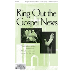 Ring Out the Gospel News