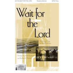 Wait for the Lord