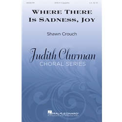 Where There Is Sadness, Joy