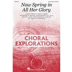 Now Spring in All Her Glory