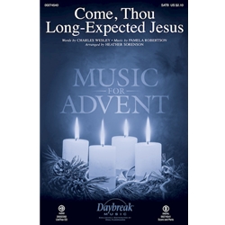 Come, Thou Long-Expected Jesus