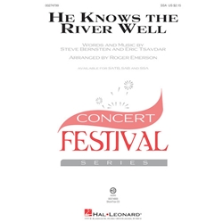 He Knows the River Well