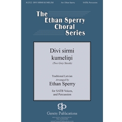 Divi sirmi kumeliņi<br>(Two Grey Steeds)