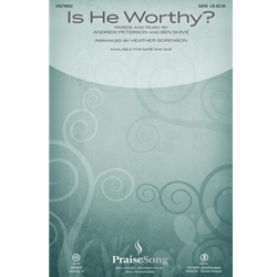 Is He Worthy?