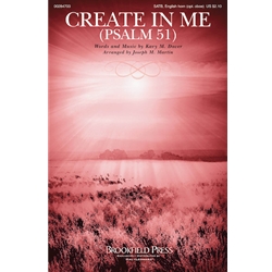 Create in Me<br>(Psalm 51)